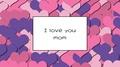 I Love You Mom Love Card With Pink Hearts As A Background, Zoom In