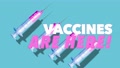 Vaccines Are Here. Creative Pattern Made With A Syringe Loop Animation
